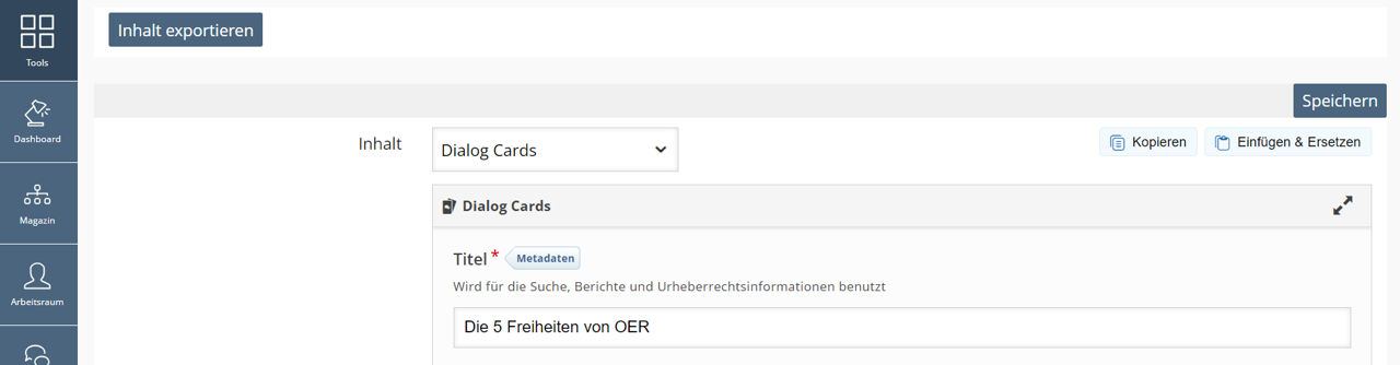 Bearbeitungsansicht des H5P-Elementes "Dialog Cards". Neben der Überschrift "Titel" befindet sich die Schaltfläche "Metadaten". Der Titel des H5p-Elementes lautet "Die 5 Freiheiten von OER".